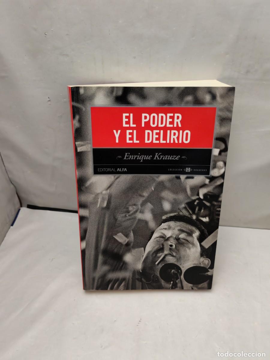Libros de segunda mano: El poder y el delirio (Colecci&oacute;n: H, Hogueras, Edici&oacute;n Venezuela 2012) - Foto 1