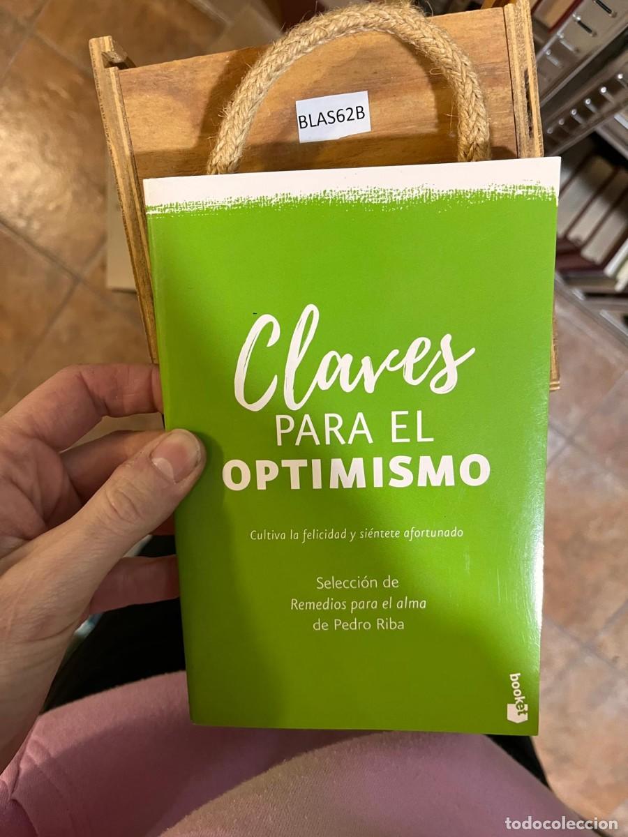 Libros de segunda mano: BLAS62B Claves PARA EL OPTIMISMO Cultiva la felicidad y si&eacute;ntete afortunado