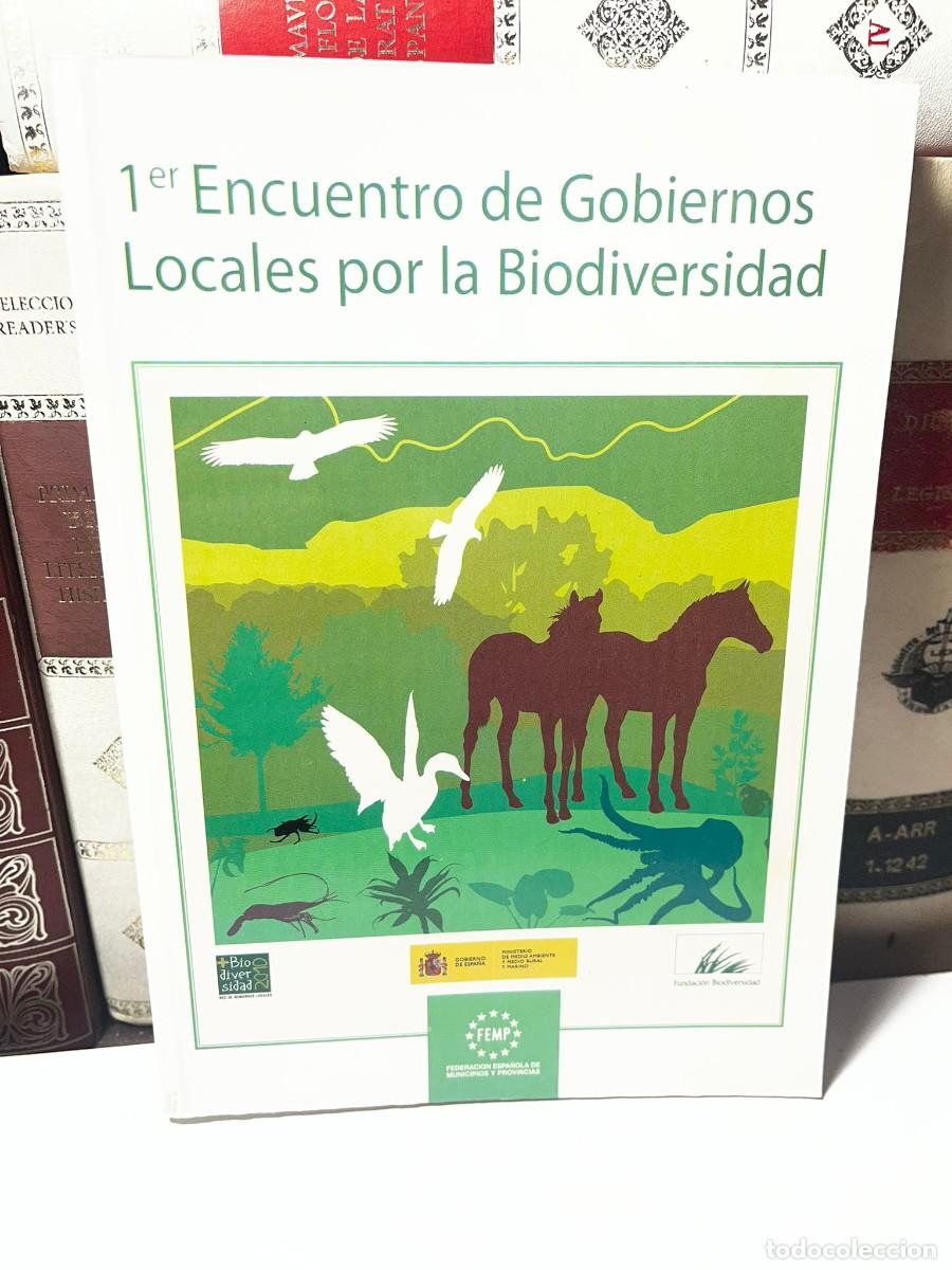 Libros de segunda mano: 1er ENCUENTRO DE GOBIERNOS LOCALES POR LA BIODIVERSIDAD. 2008.