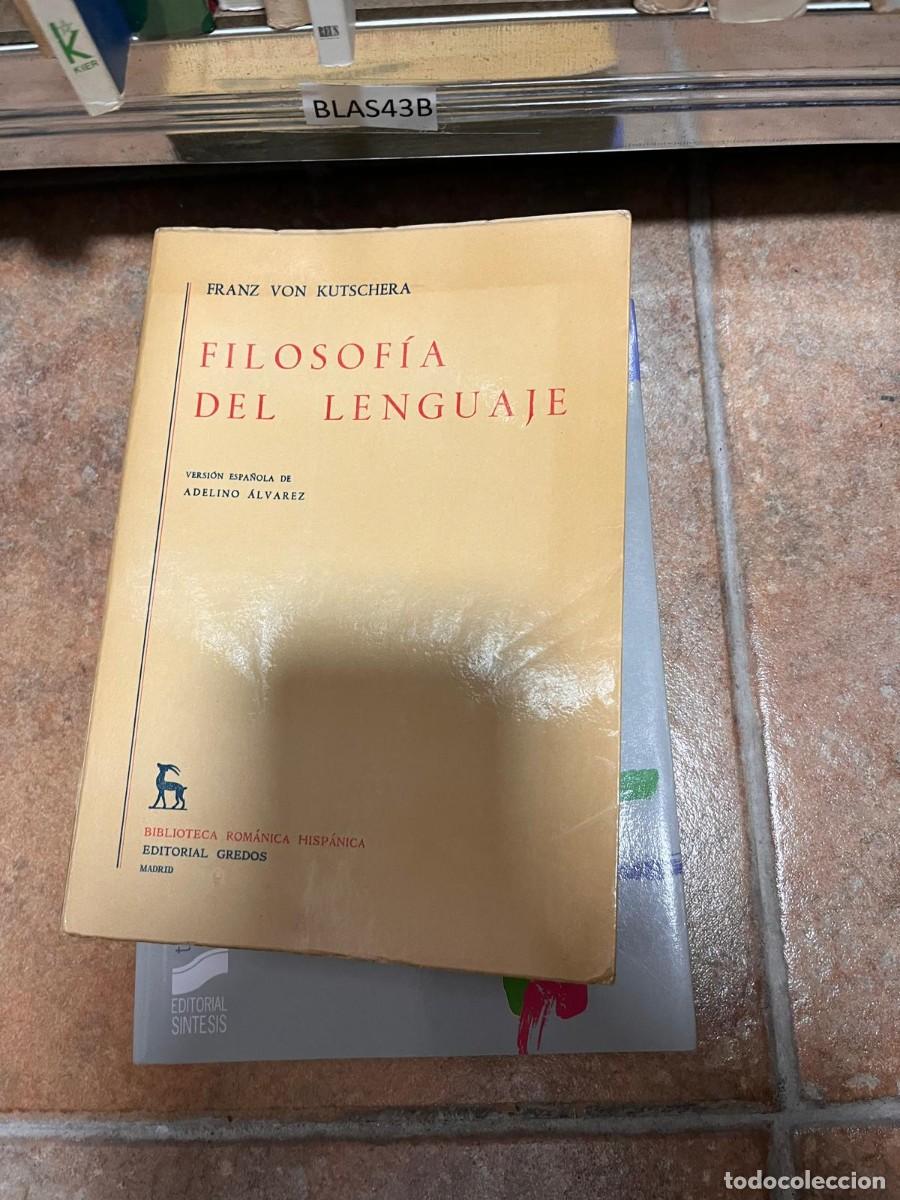 Libros de segunda mano: BLAS43B FRANZ VON KUTSCHERA FILOSOF&Iacute;A DEL LENGUAJE