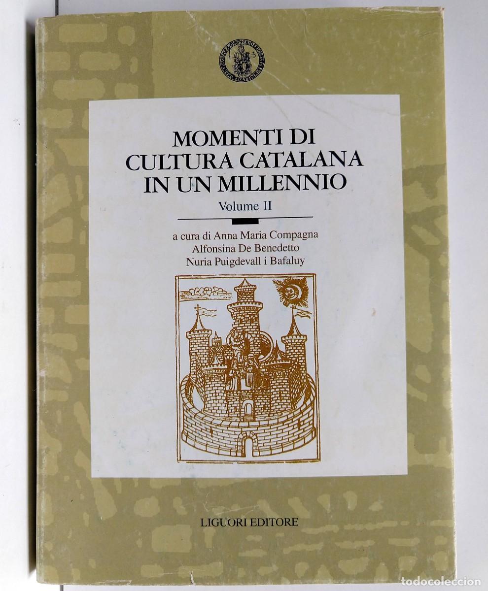 Libros de segunda mano: Momenti di Cultura Catalana in un Millennio &ndash; Volumen II -