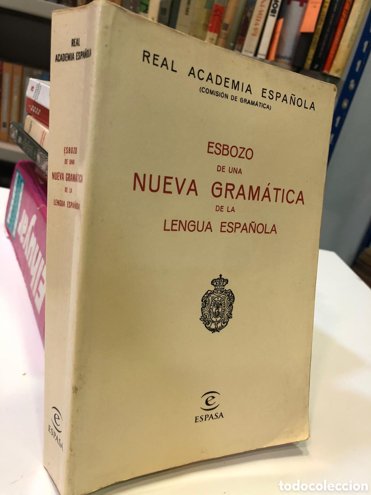 Libros de segunda mano: Esbozo de una nueva gram&aacute;tica de la Lengua Espa&ntilde;ola - Real Academia Espa&ntilde;ola