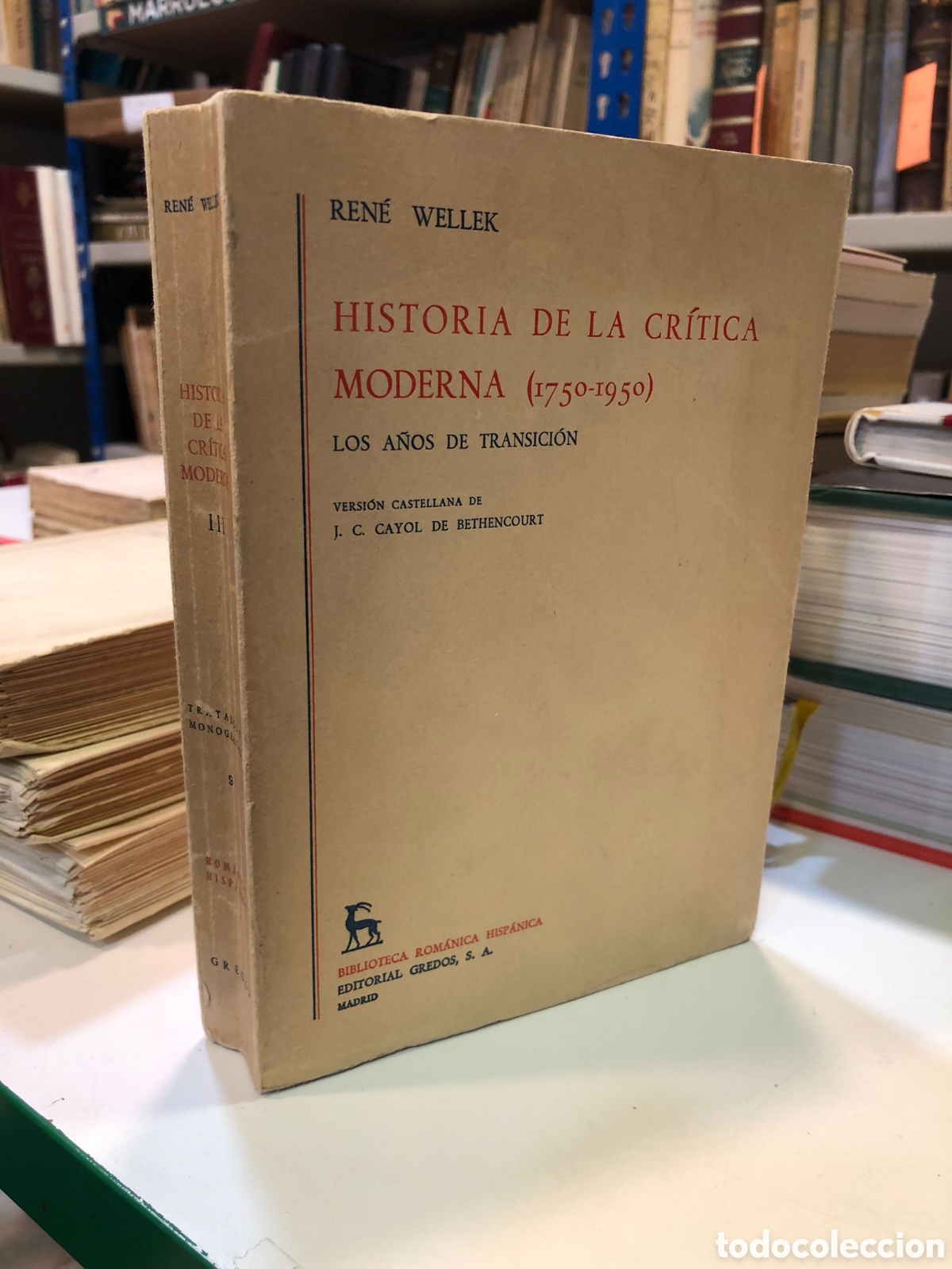 Livres d'occasion: Historia de la cr&iacute;tica moderna (1750-1950). Tomo III. Los a&ntilde;os de transici&oacute;n - Ren&eacute; Wellek