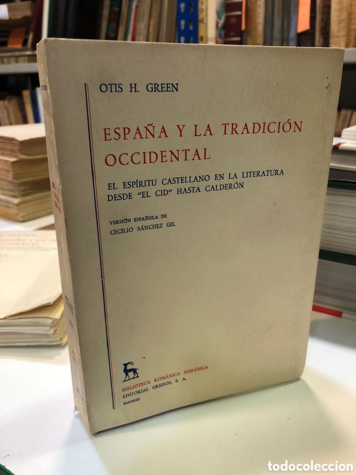 Livres d'occasion: Espa&ntilde;a y la tradici&oacute;n occidental. El esp&iacute;ritu castellano en la literatura... Tomo II - O. Green