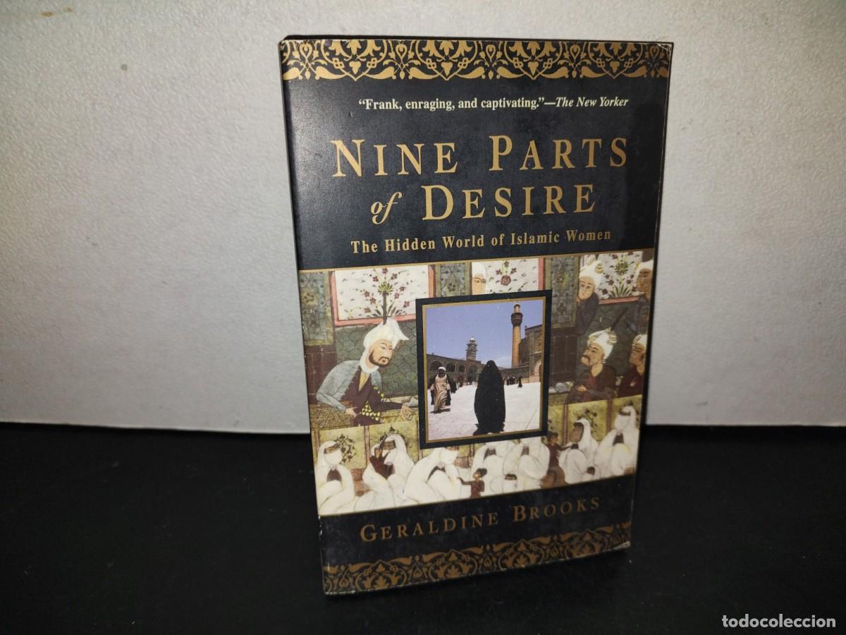 Libros de segunda mano: 217- Nine Parts Of Desire. The Hidden World Of Islamic Women - Geraldine Brooks