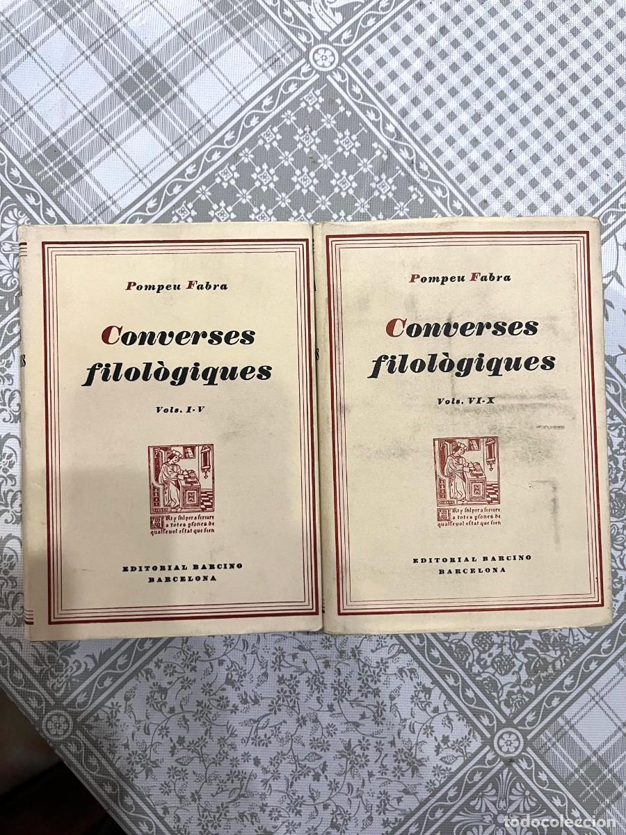 Libros de segunda mano: Pompeu Fabra - CONVERSES FILOL&Ograve;GIQUES. 1954-55. 2 VOLS (I-V)(VI-X). ED BARCINO.