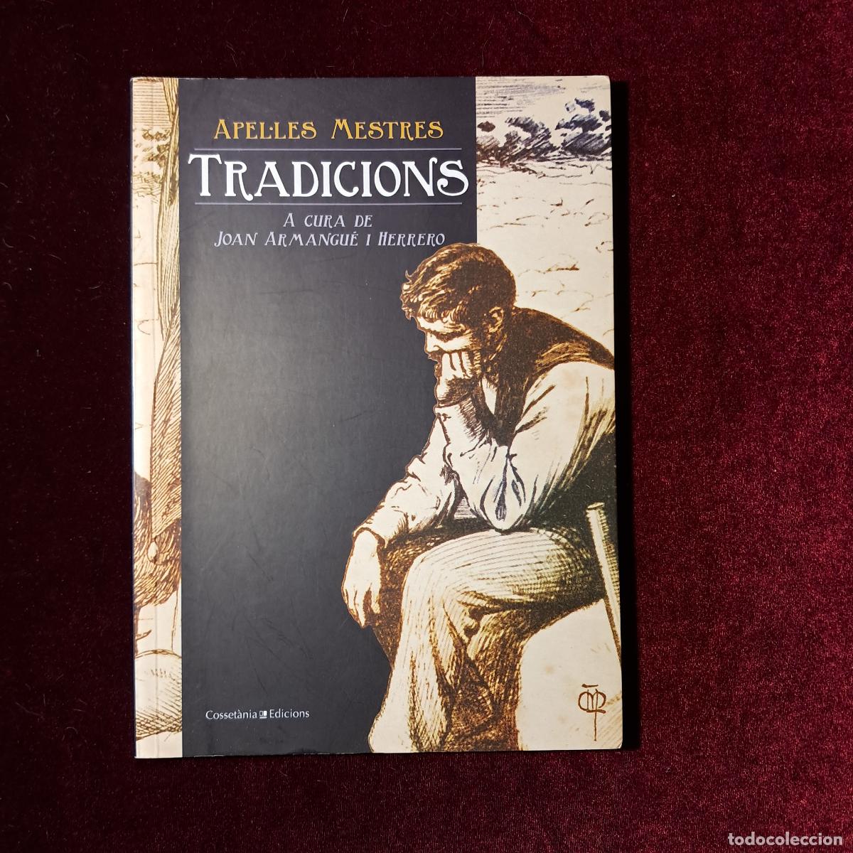 Libros de segunda mano: TRADICIONS. Apel.les Mestres. Cosset&agrave;nia 2009