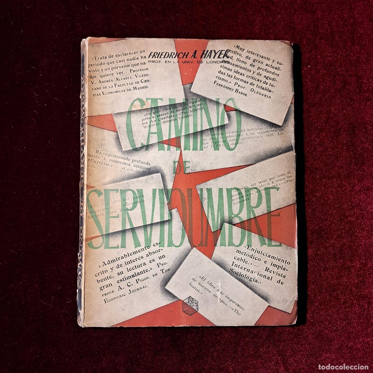 Libros de segunda mano: CAMINO DE SERVIDUMBRE. Friedrich A. Hayer. Ed. Revista de Derecho Privado 1946