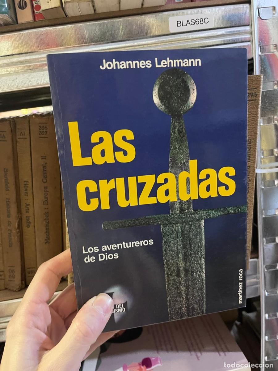 Libros de segunda mano: BLAS68C Johannes Lehmann Cruzadas