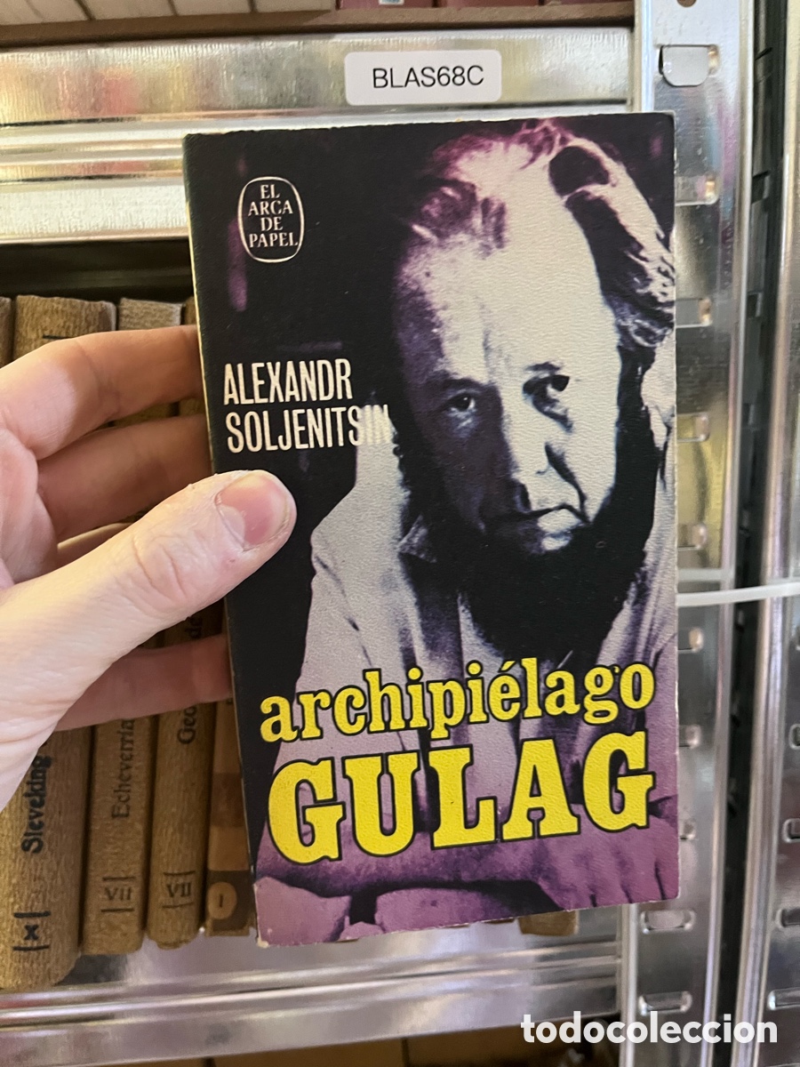 Libros de segunda mano: BLAS68C EL ARCA DE PAPEL alexandr SOLJENTS&rdquo; archipi&eacute;lago GULAG
