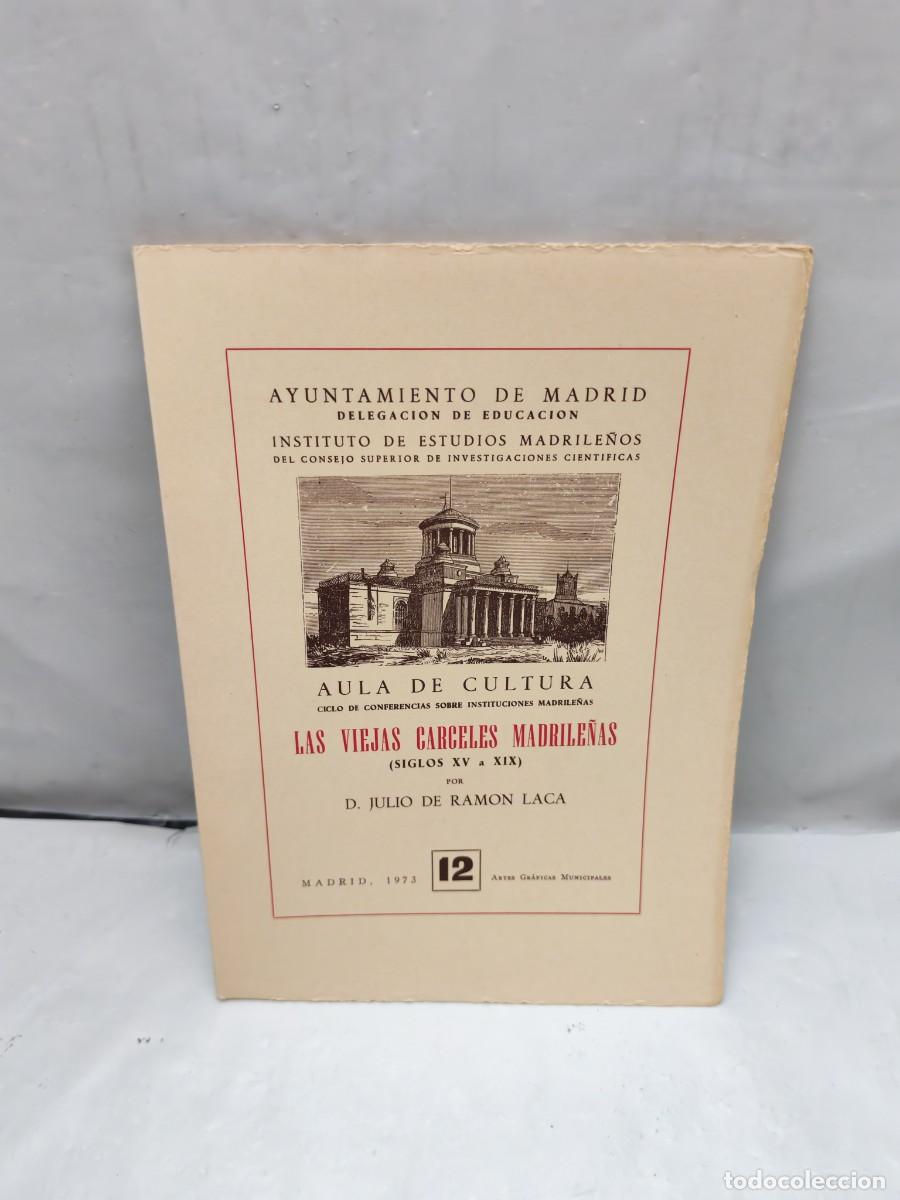 Libri di seconda mano: Las viejas c&aacute;rceles madrile&ntilde;as, Siglos XV a XIX (Primera edici&oacute;n)