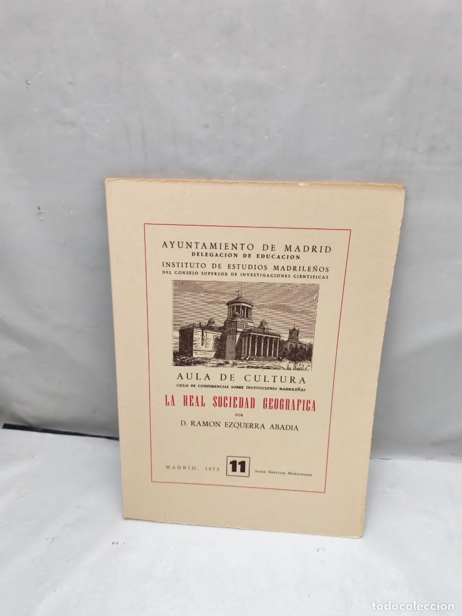 Libri di seconda mano: La Real Sociedad Geogr&aacute;fica (Primera edici&oacute;n)