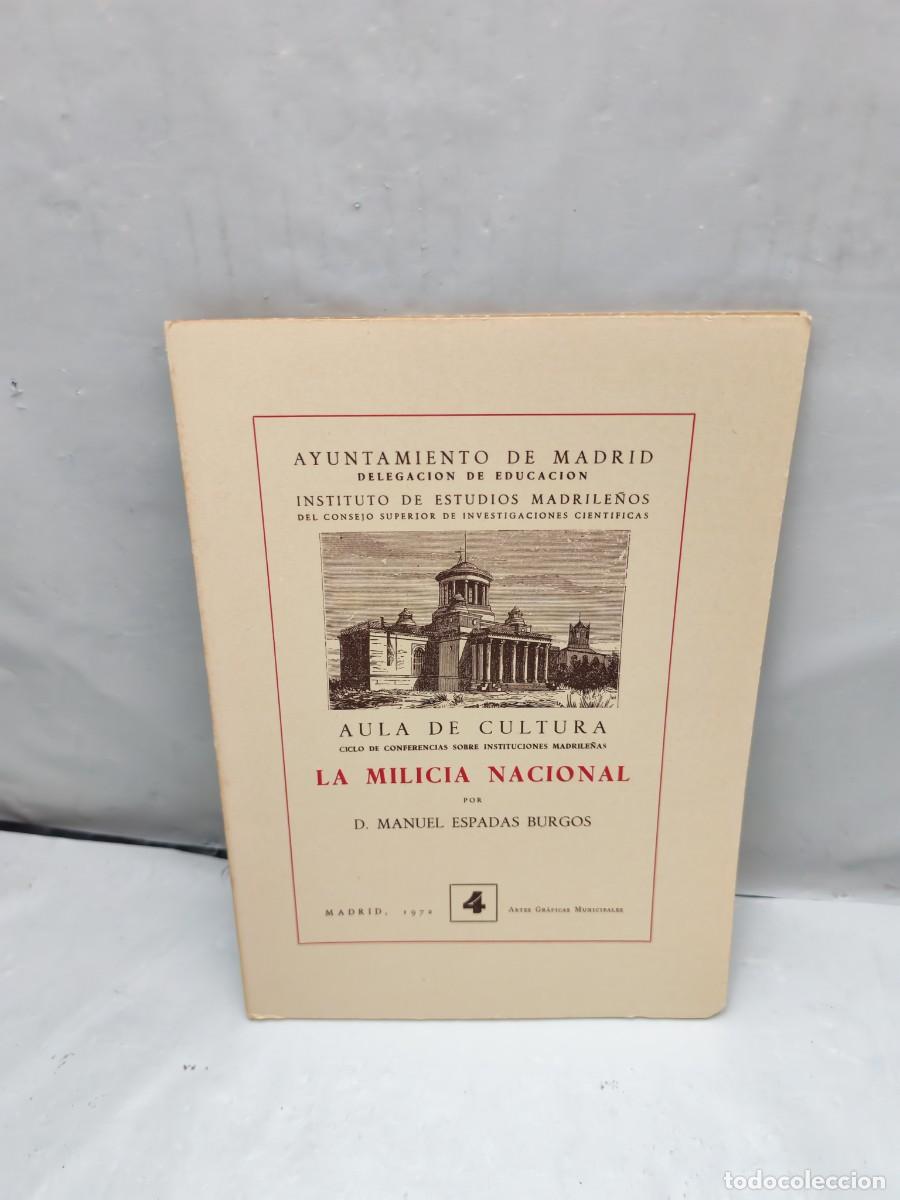 Libros de segunda mano: La Milicia Nacional (Primera edici&oacute;n) - Foto 1