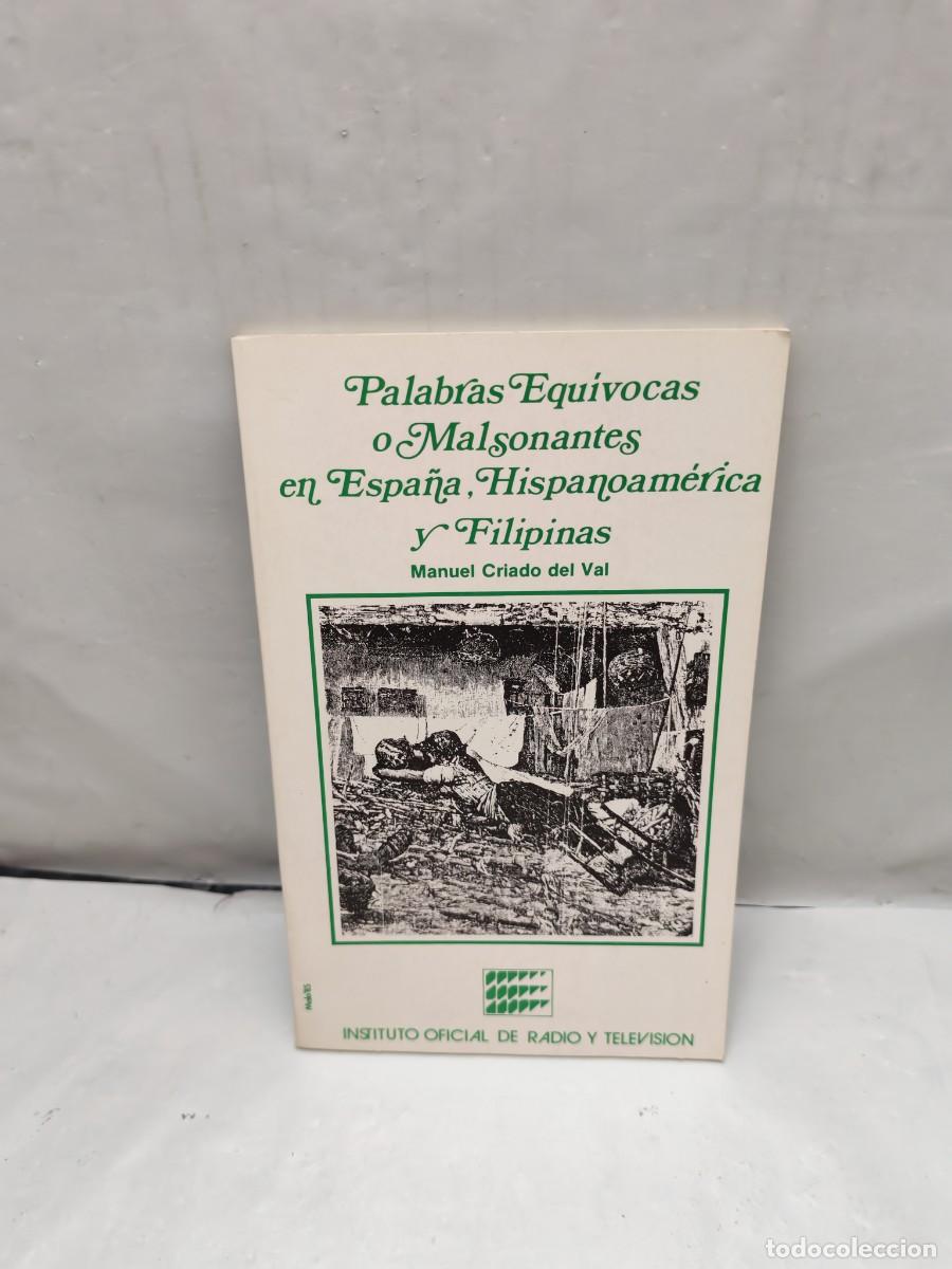 Second hand books: Palabras equ&iacute;vocas o malsonantes en Espa&ntilde;a, Hispanoam&eacute;rica y Filipinas