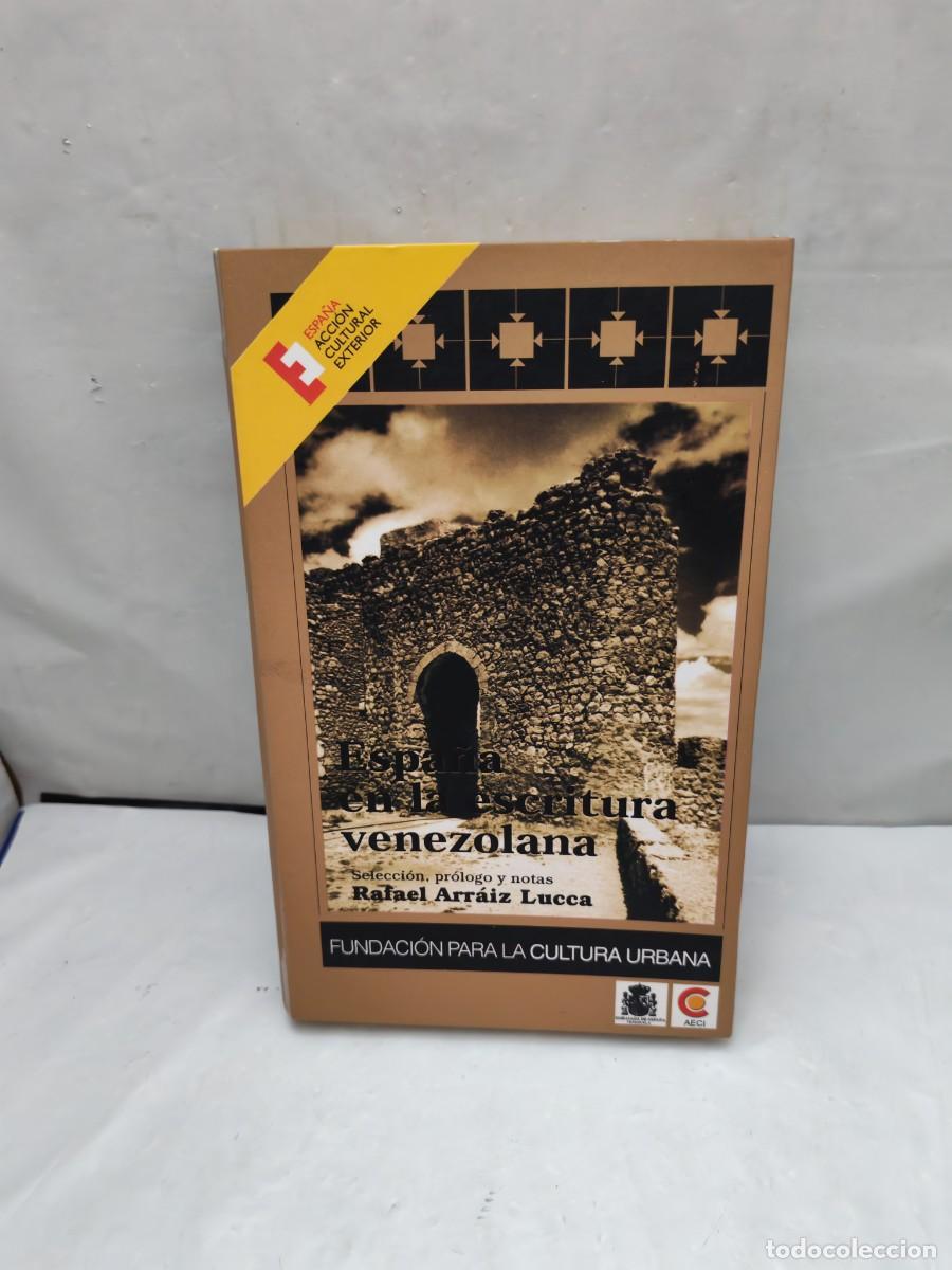Livres d'occasion: Espa&ntilde;a en la Escritura Venezolana (Caracas 2003, tapa dura)