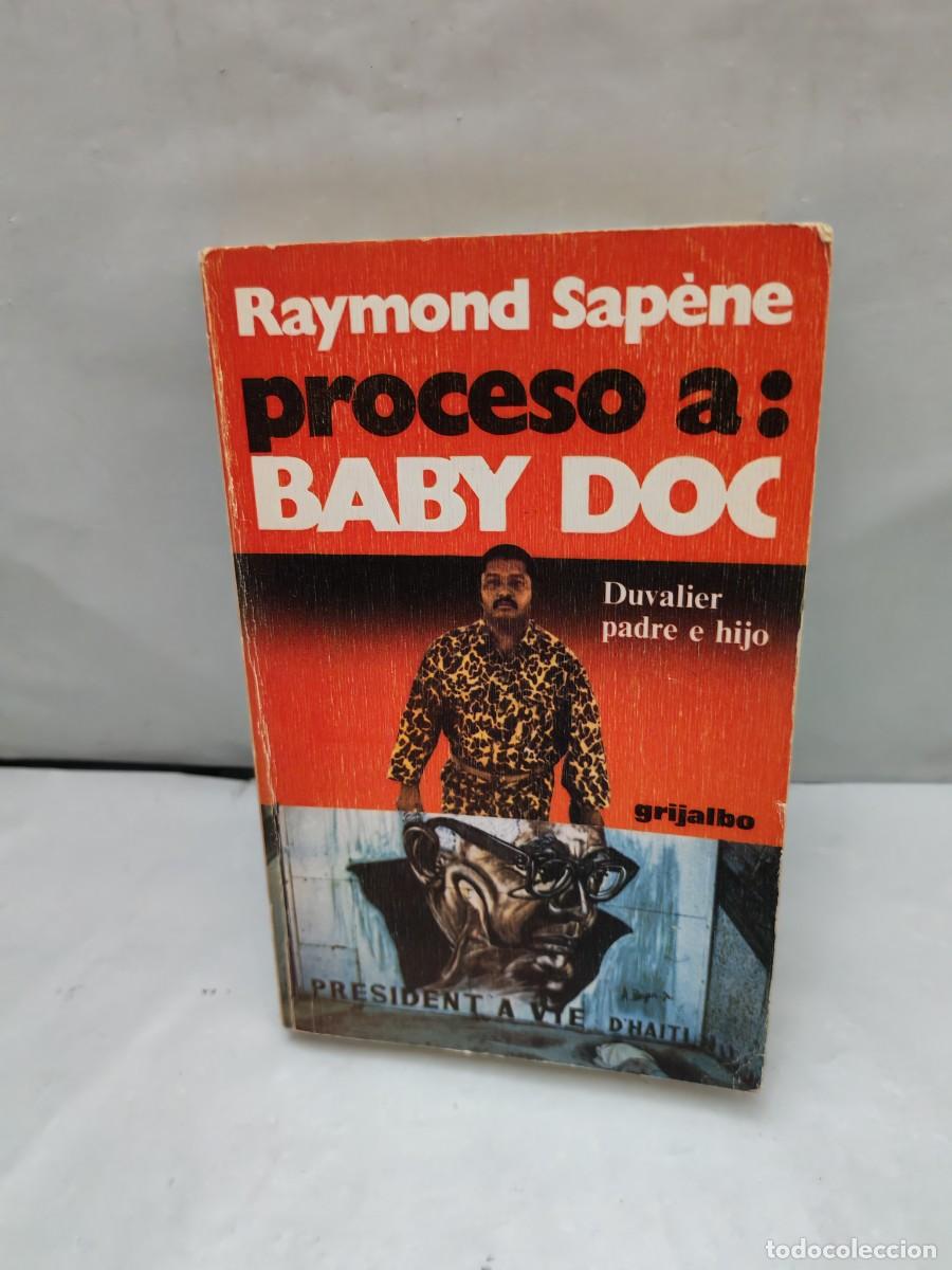 Libros de segunda mano: Proceso A: Baby Doc. Duvalier Padre e Hijo (Primera edici&oacute;n) - Foto 1