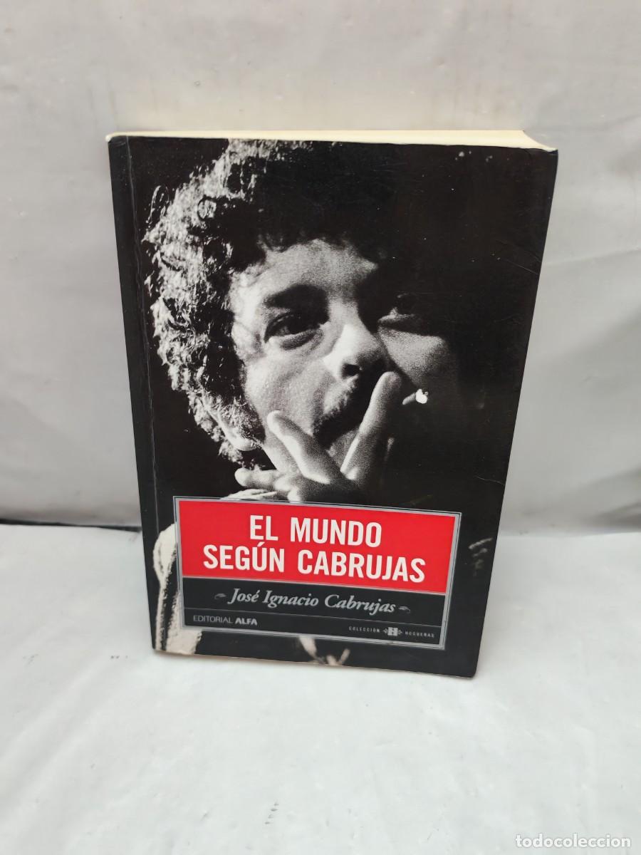 Libri di seconda mano: El Mundo seg&uacute;n Cabrujas (Primera edici&oacute;n, Caracas 2009, CONTIENE SUBRAYADOS A L&Aacute;PIZ)