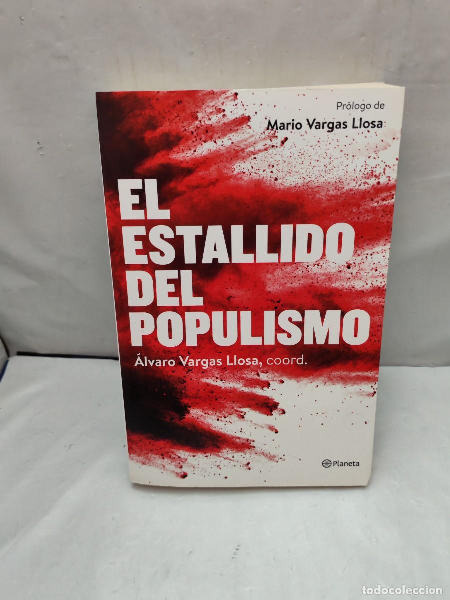 Libros de segunda mano: El estallido del populismo (Primera edici&oacute;n) - Foto 1