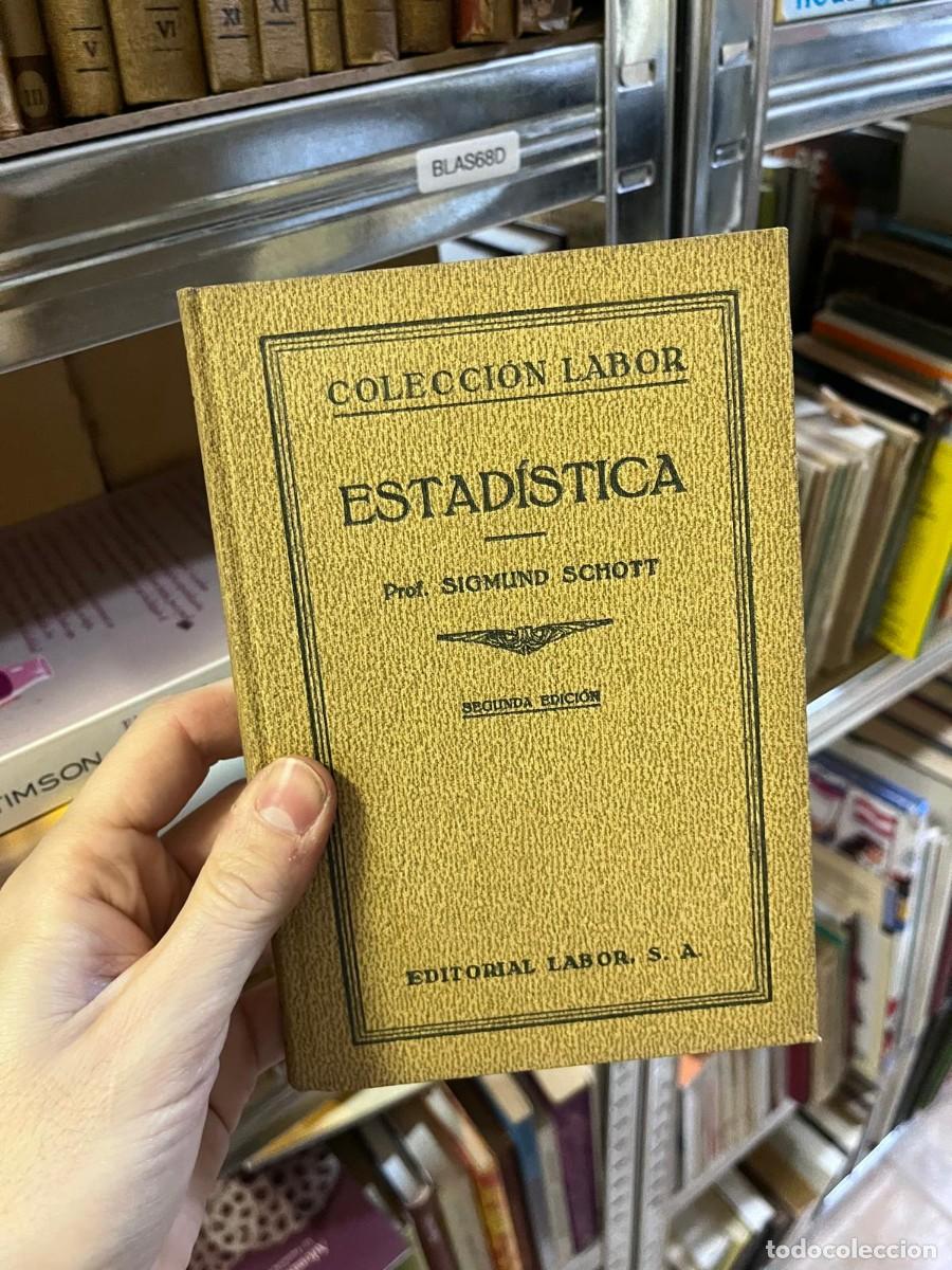 Libros de segunda mano: BLAS68D COLECCI&Oacute;N LABOR - ESTAD&Iacute;STICA Prof. SIGMUND SCHOTT