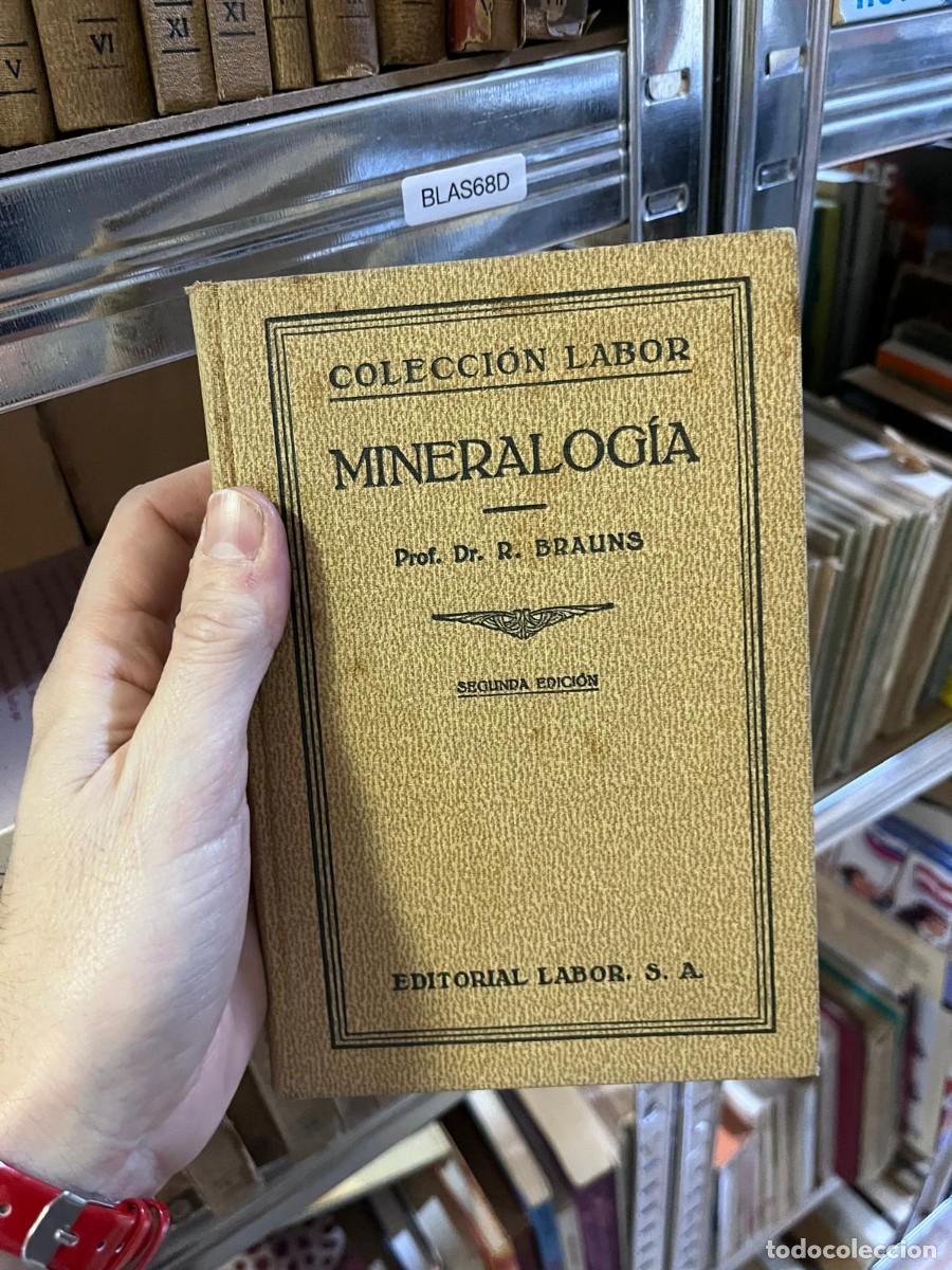 Libros de segunda mano: BLAS68D COLECCI&Oacute;N LABOR - MINERALOG&Iacute;A Prof. Dr. R. BRAUNS