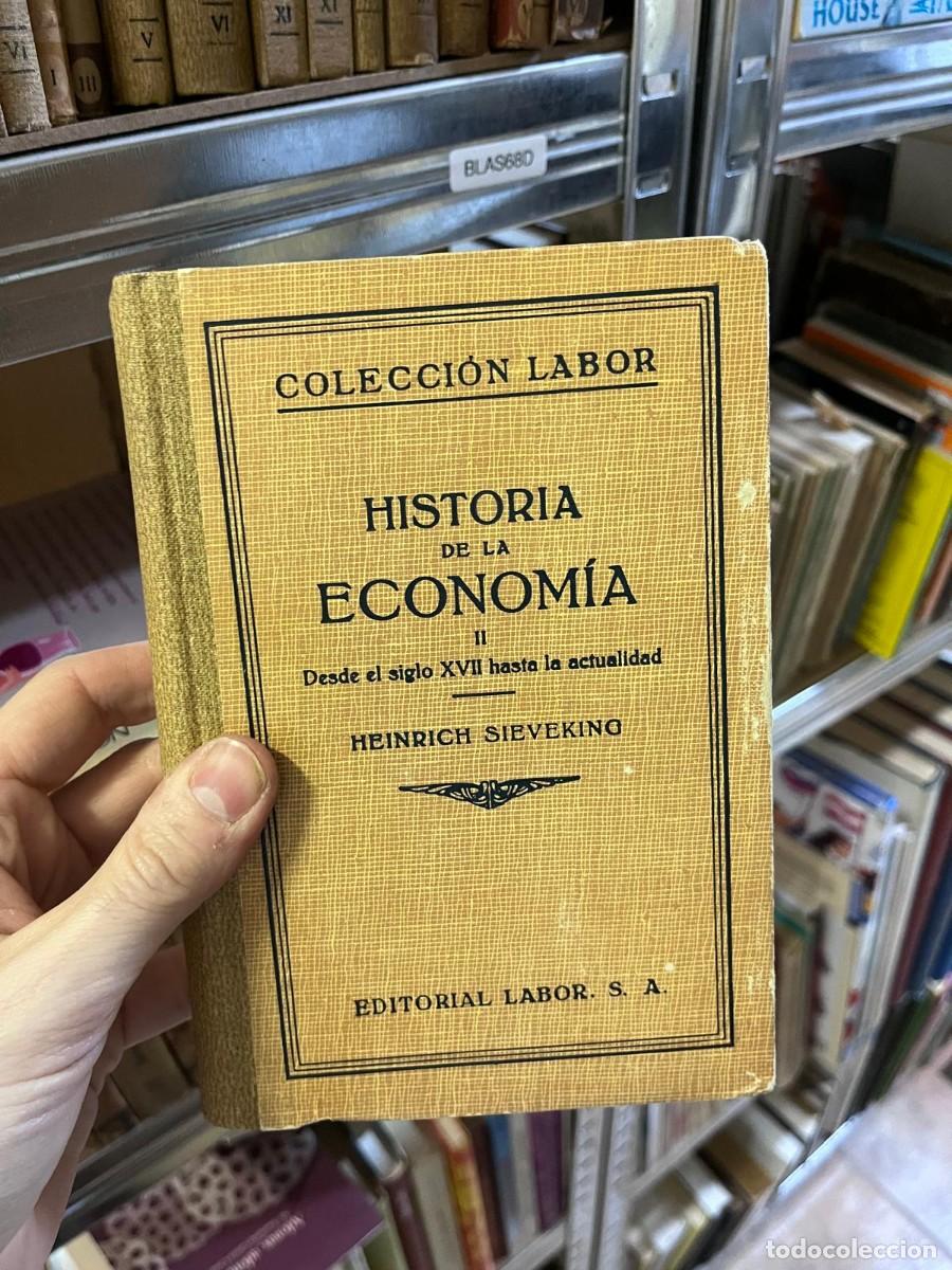 Libros de segunda mano: BLAS68D Historia de la Economia II Desde el siglo XVII hasta la actualidad SievekinG Heinrich LABOR