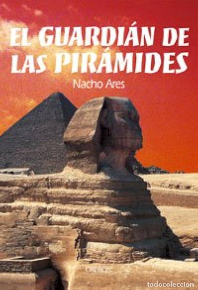 Libros de segunda mano: El guardi&aacute;n de las piramides. Nacho Ares - Foto 2