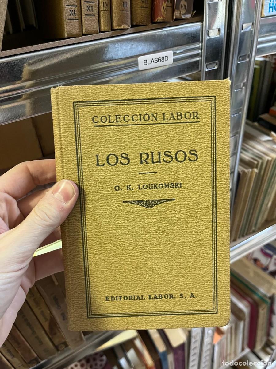 Libros de segunda mano: BLAS68D COLECCION LABOR LOS RUSOS O. K. LOUKOMSKI - Foto 1