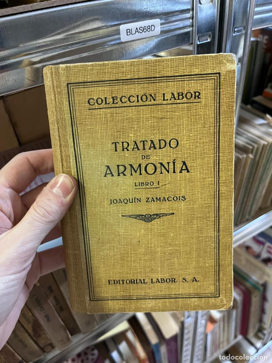 Libros de segunda mano: BLAS68D COLECCION LABOR TRATADO DE ARMON&Iacute;A LIBRO I JOAQUIN ZAMACOIS