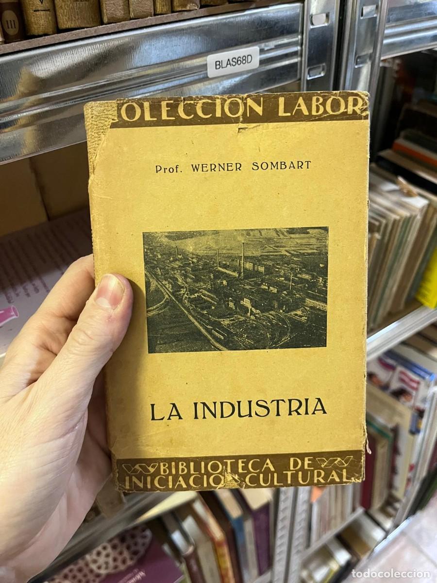 Libros de segunda mano: BLAS68D COLECCION Prof. WERNER SOMBART LA INDUSTRIA - Foto 1