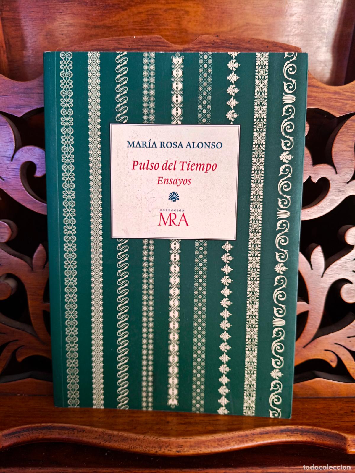 Libros de segunda mano: PULSO DEL TIEMPO, MARIA ROSA ALONSO. ENSAYOS. CANARIAS 2011