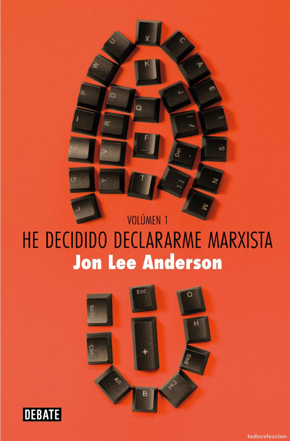 Libros de segunda mano: He decidido declararme marxista (volumen 1): Guerra y conflictos. Poder y pol&iacute;tica (Cr&oacute;nica y Period