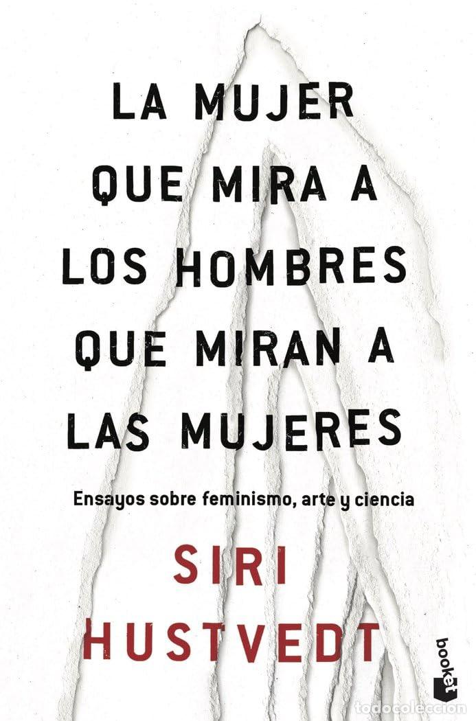 Libros de segunda mano: La mujer que mira a los hombres que miran a las mujeres: Ensayos sobre feminismo, arte y ciencia (Ci
