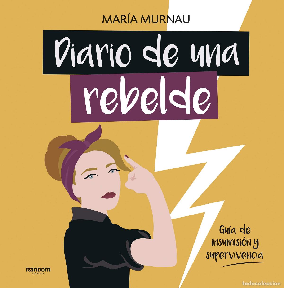 Libros de segunda mano: Diario de una rebelde: Gu&iacute;a de insumisi&oacute;n y supervivencia (Random C&oacute;mics)
