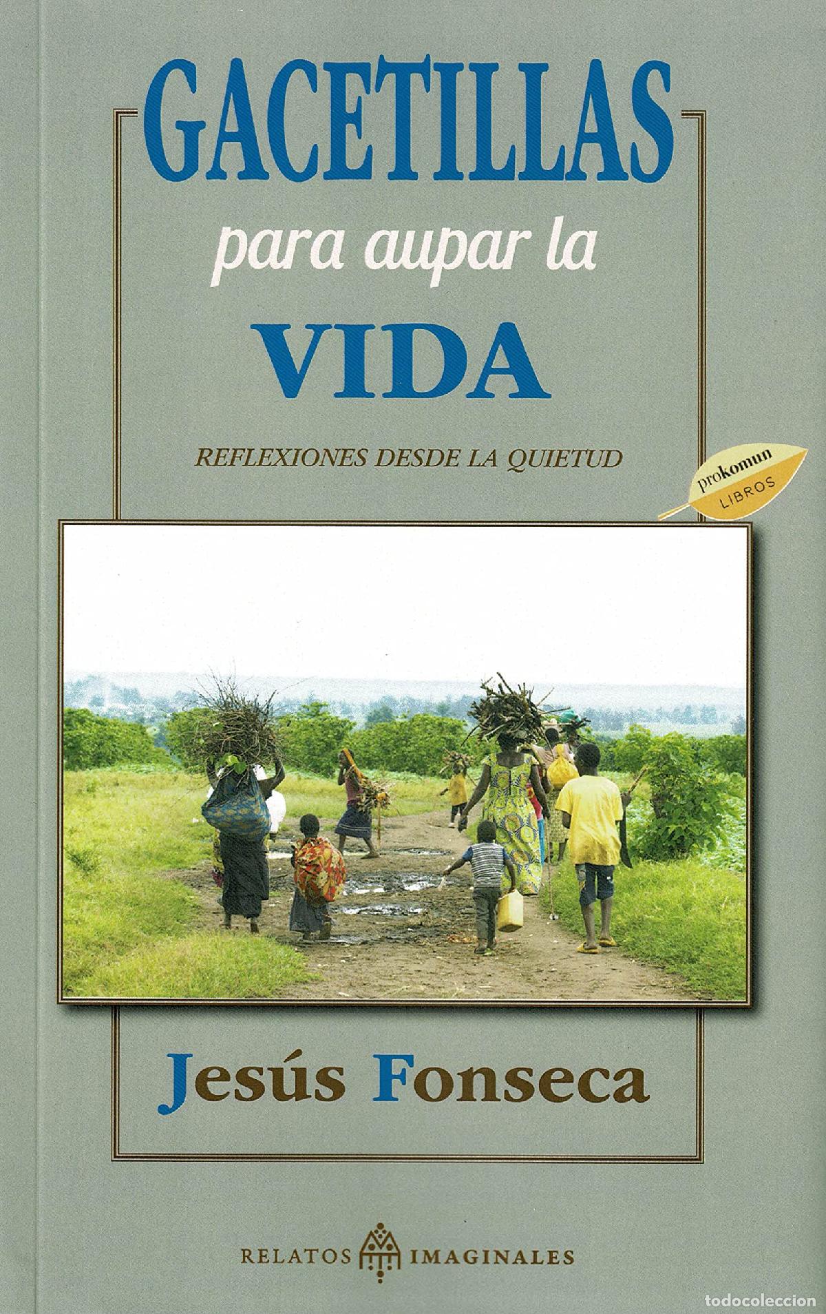 Libros de segunda mano: Gacetillas para aupar la vida