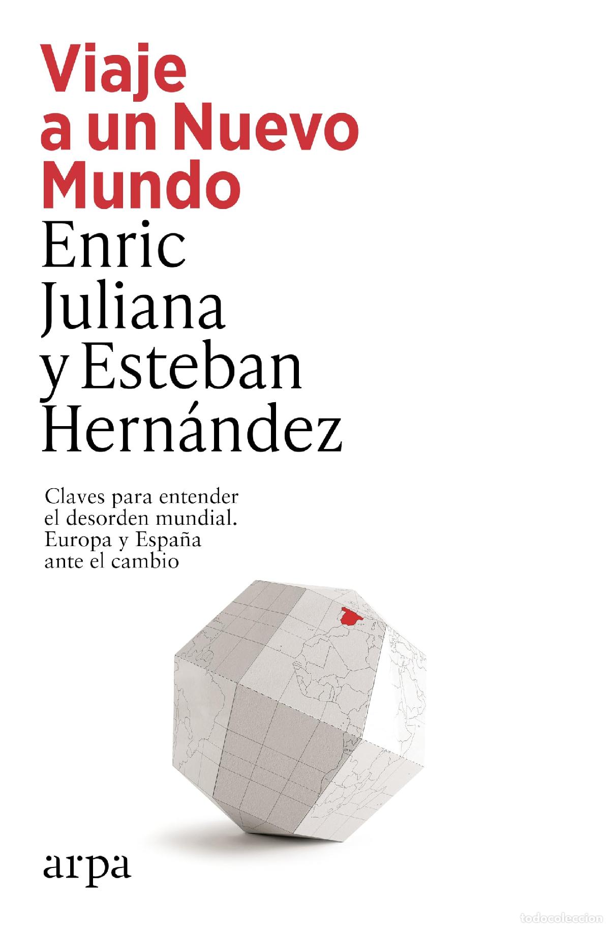 Libros de segunda mano: Viaje a un Nuevo Mundo: Claves para entender el desorden mundial. Europa y Espa&ntilde;a ante el cambio (En