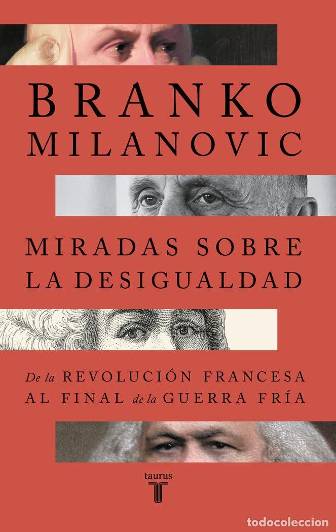 Libros de segunda mano: Miradas sobre la desigualdad: De la Revoluci&oacute;n Francesa al final de la Guerra Fr&iacute;a (Econom&iacute;a)