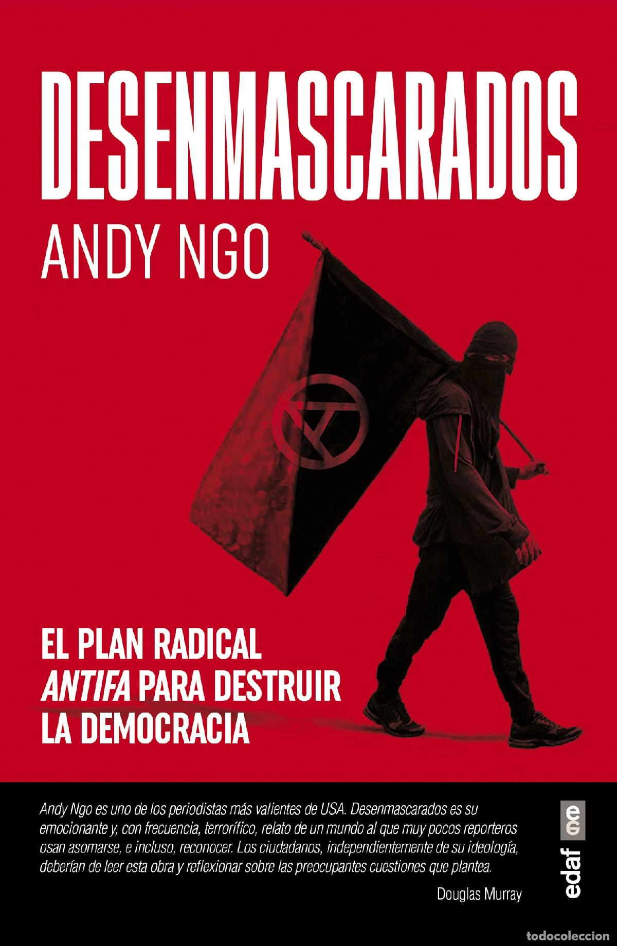 Libros de segunda mano: Desenmascarados. El plan radical antifa para destruir la democracia (Edaf ensayo)