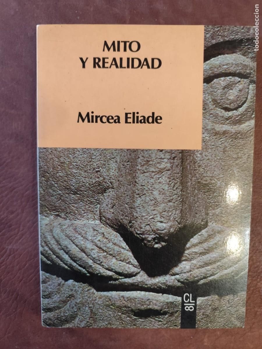 Libros de segunda mano: Mircea Eliade. MITO Y REALIDAD.