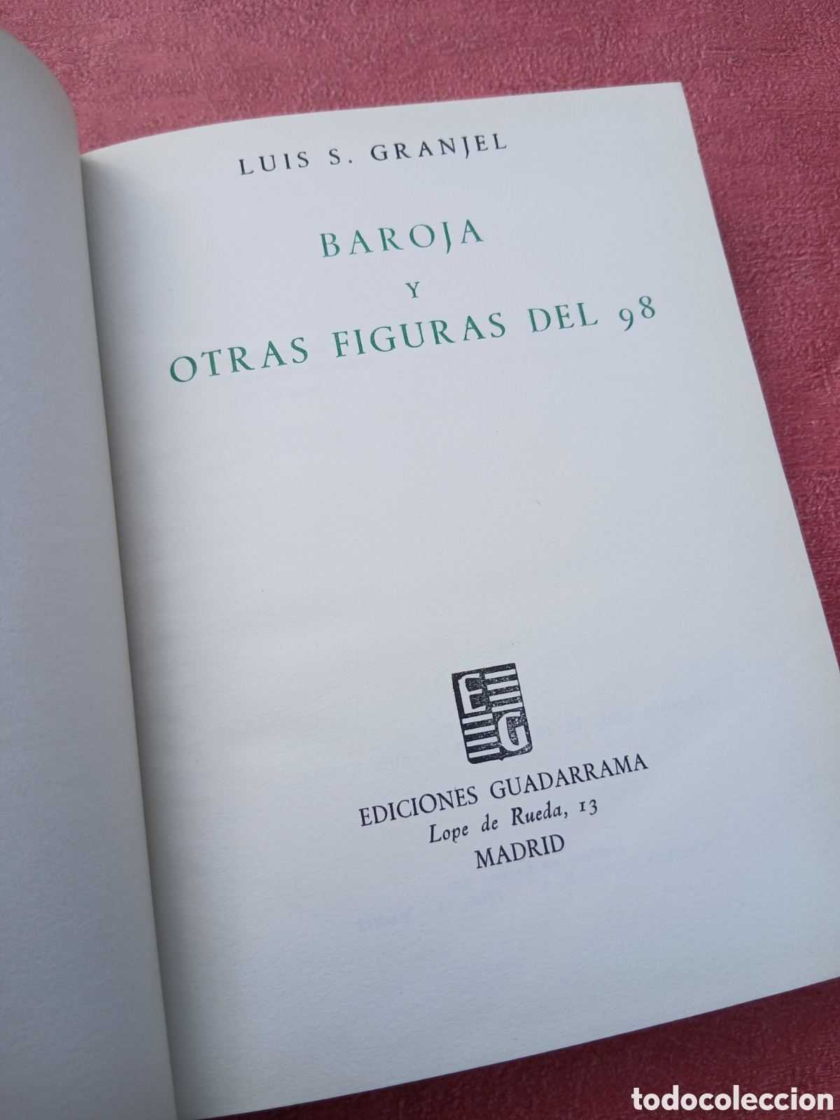 Libros de segunda mano: Baroja y otras figuras del 98. Luis S. Granjel.