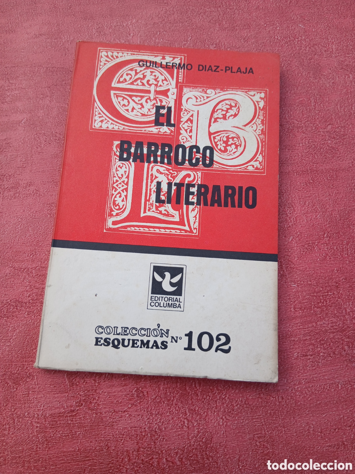 Libros de segunda mano: El barroco literario. Guillermo D&iacute;az-Plaja.