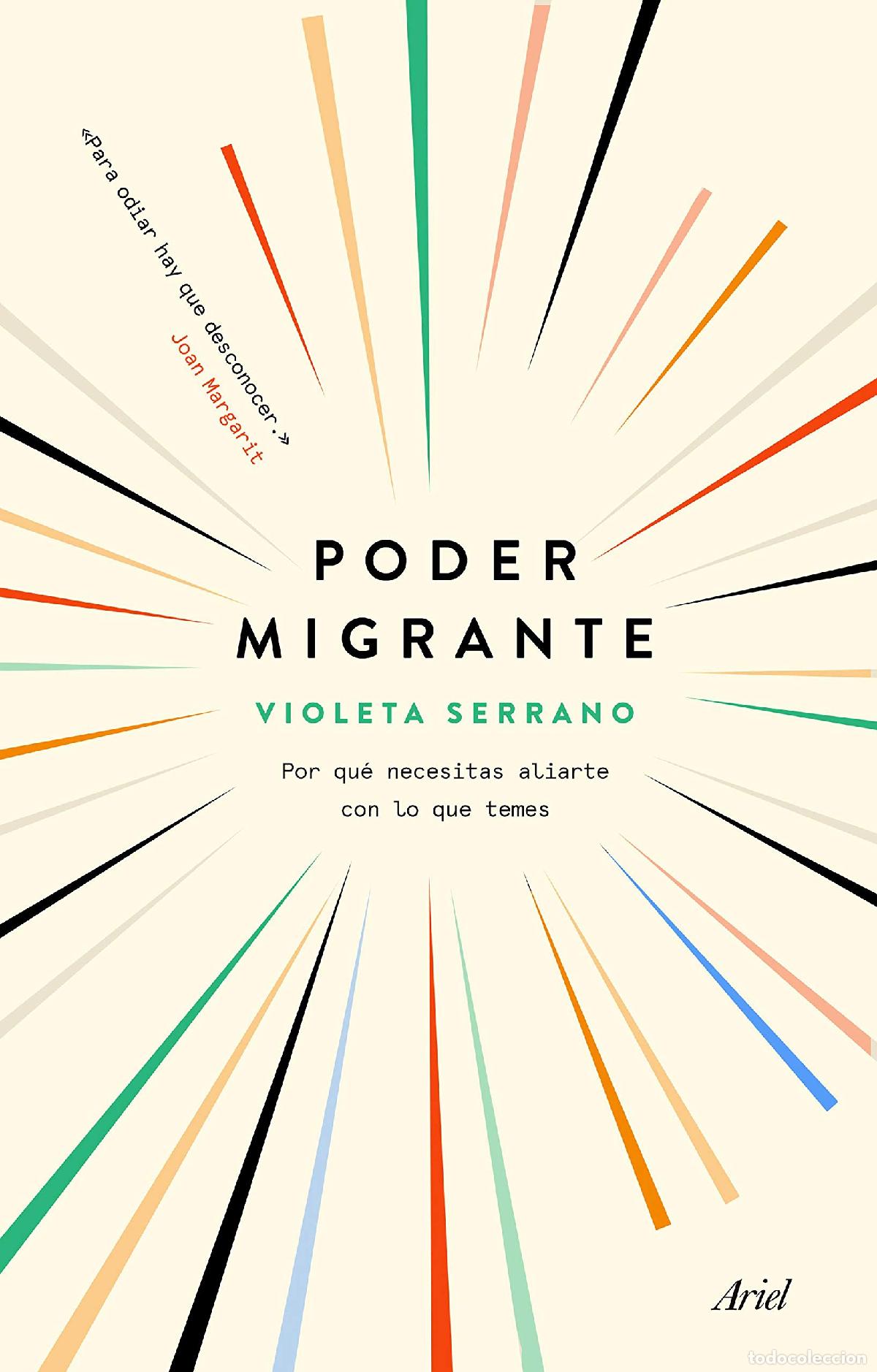 Libros de segunda mano: Poder migrante: Por qu&eacute; necesitas aliarte con lo que temes (Ariel)