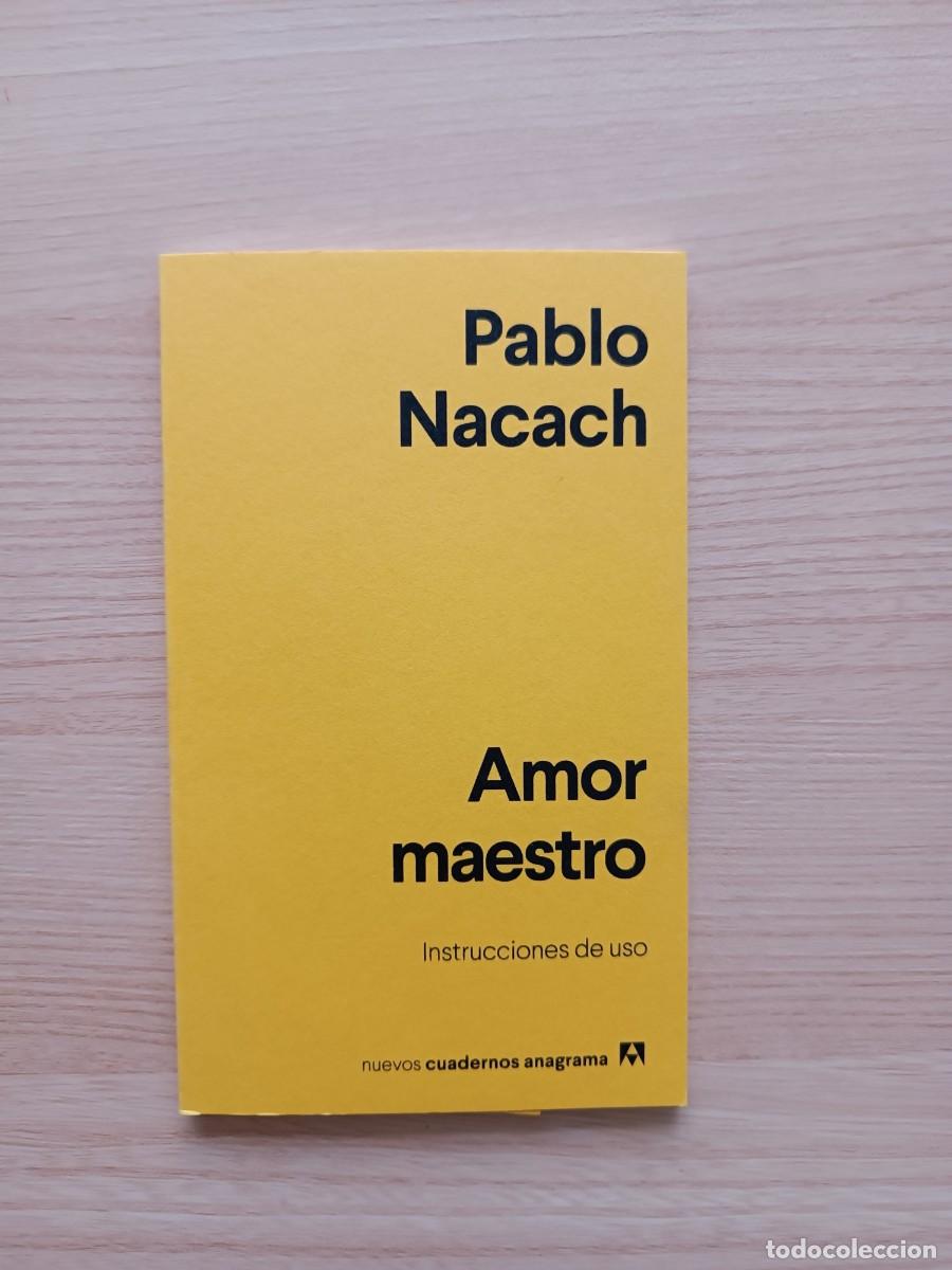 Libros de segunda mano: Amor maestro - Pablo Nacach. Anagrama