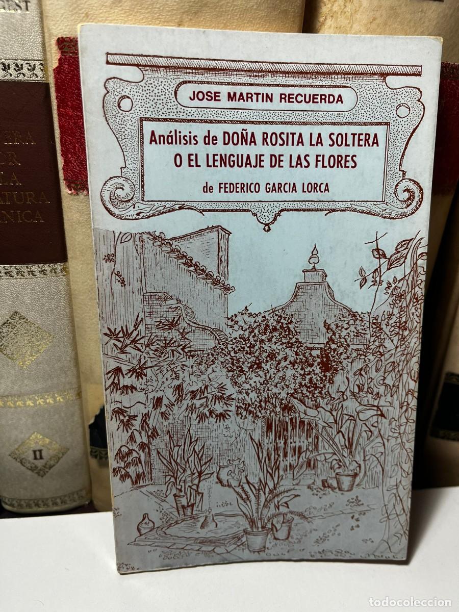 Libros de segunda mano: AN&Aacute;LISIS DE DO&Ntilde;A ROSITA LA SOLTERA O EL LENGUAJE DE LAS FLORES DE FEDERICO GARCIA LORCA. 1979.