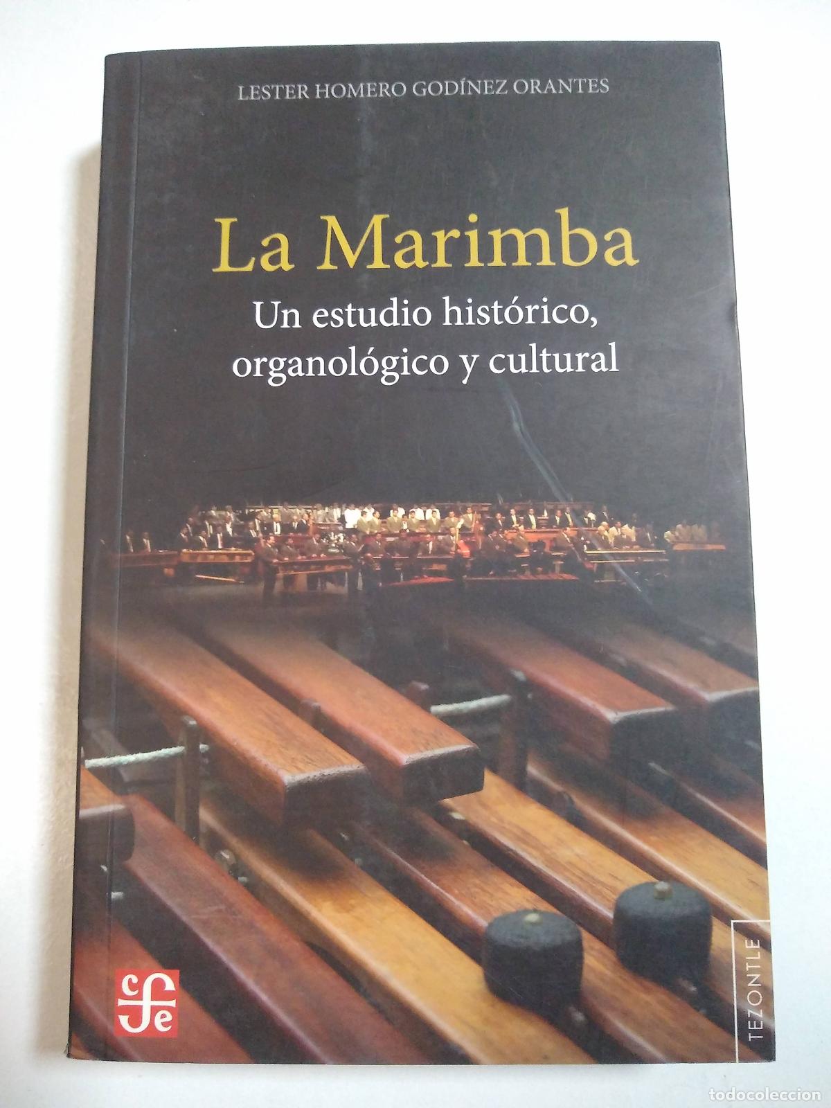 Libros de segunda mano: La marimba - Lester Homero Godinez Orantes