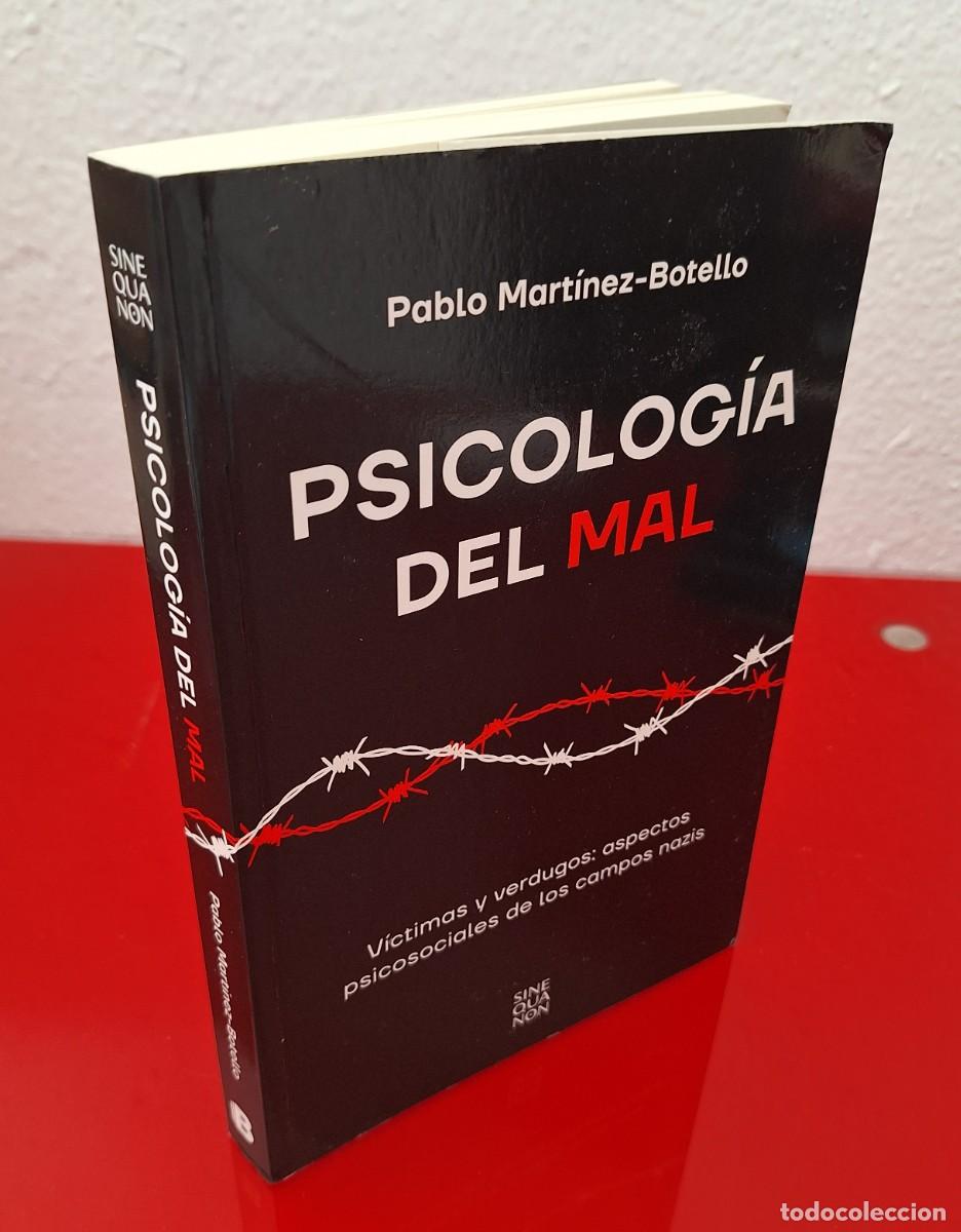 Libros de segunda mano: PSICOLOG&Iacute;A DEL MAL - MART&Iacute;NEZ-BOTELLO, P.