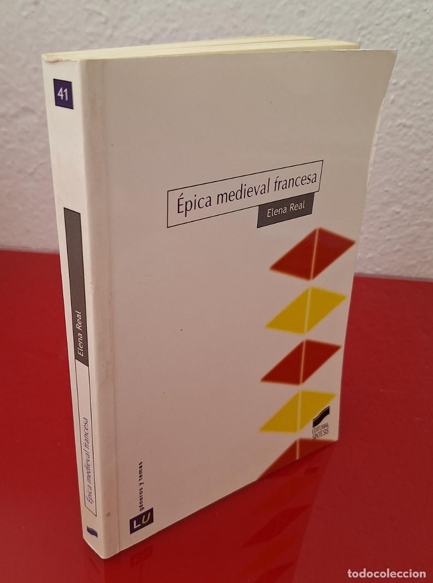 Libros de segunda mano: &Eacute;PICA MEDIEVAL FRNACESA - REAL, ELENA