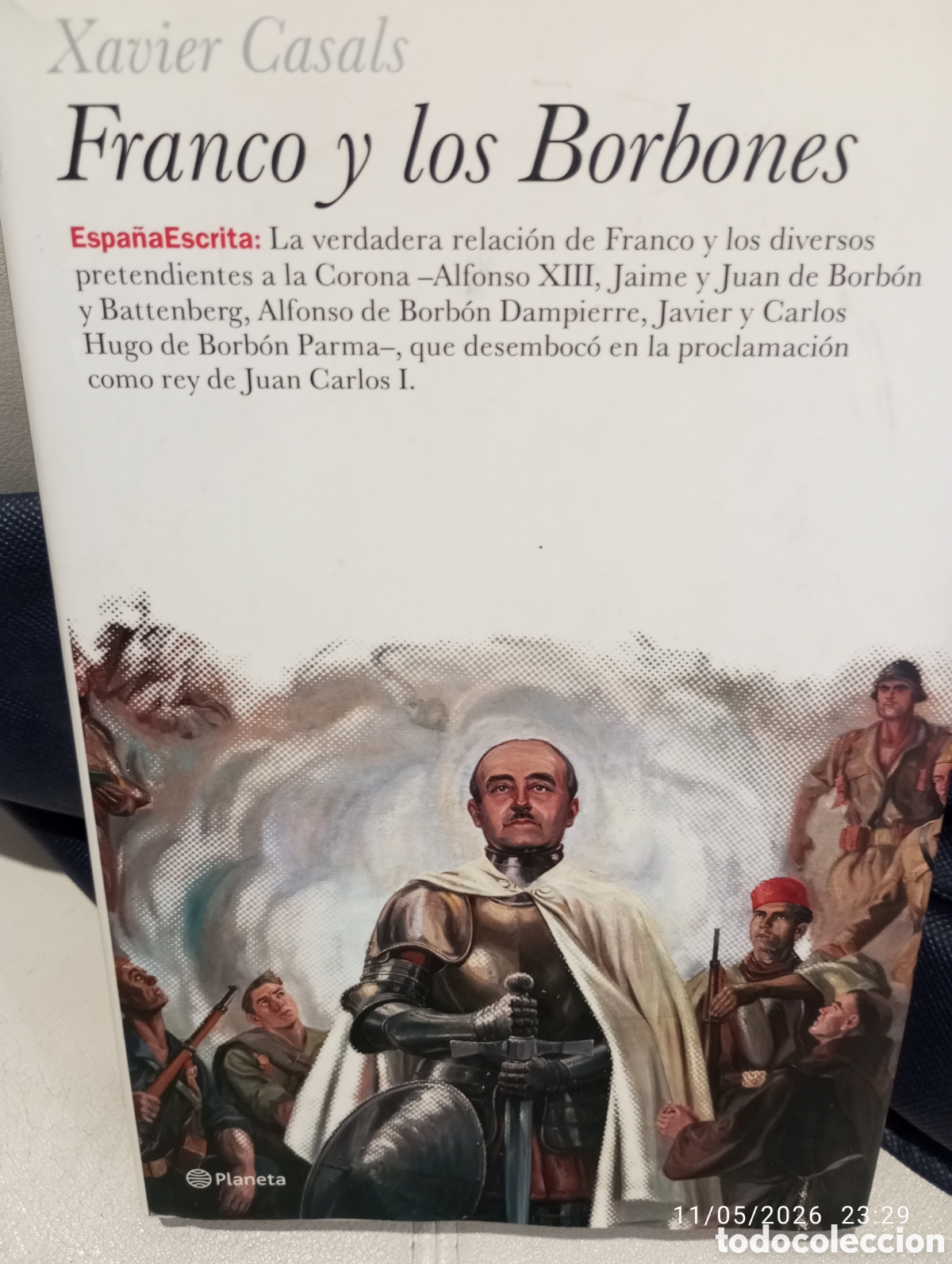 Second hand books: Xavier Casals . Franco y los Borbones . Ed Planeta