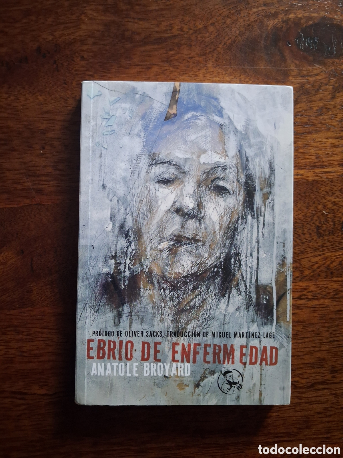 Libros de segunda mano: Ebrio de enfermedad, Anatole Broyard - Foto 1