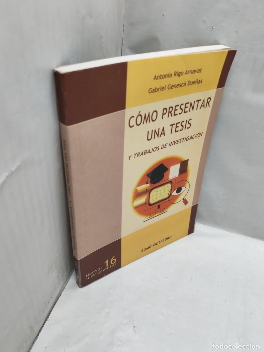 Libros de segunda mano: C&oacute;mo presentar una tesis y trabajos de investigaci&oacute;n - Foto 3
