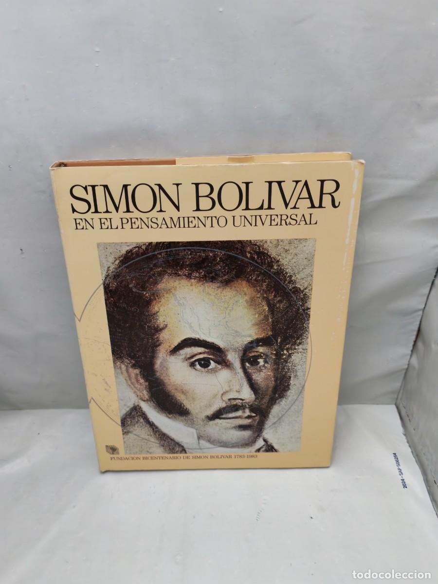Libros de segunda mano: Sim&oacute;n Bol&iacute;var en el Pensamiento Universal, 1783-1983 (Caracas 1986, tapa dura)